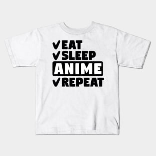 Eat, Sleep, Anime, Repeat Kids T-Shirt